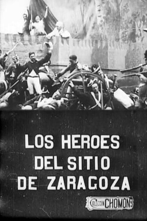 Poster for Los héroes del sitio de Zaragoza