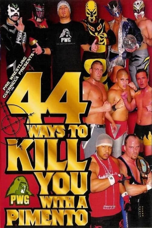 Poster for PWG: 44 Ways To Kill You With A Pimento