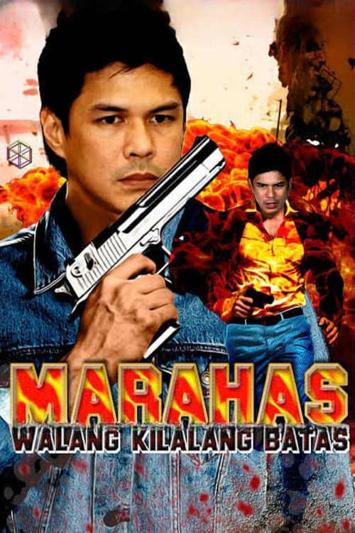 Poster for Marahas: Walang Kilalang Batas