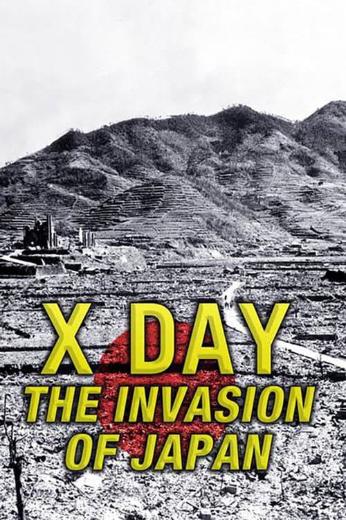 Постер до фільму «X-Day: The Invasion of Japan»