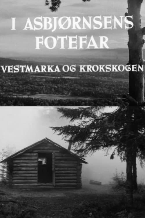 Poster for Oslofilm: I Asbjørnsens fotefar. Vestmarka og Krokskogen