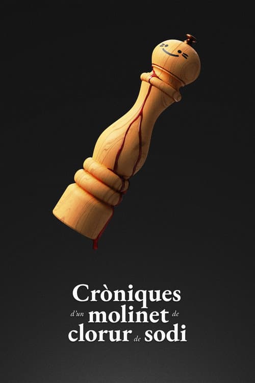 Poster for Chronicles of a sodium chloride grinder