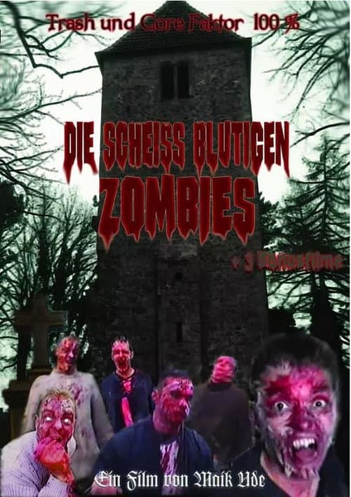 Poster for Die Scheiss blutigen Zombies