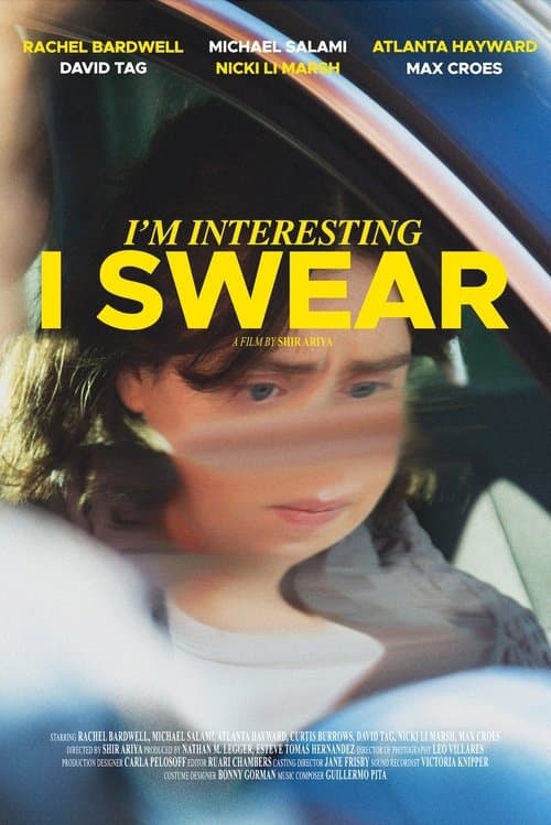 Poster for I'm Interesting I Swear