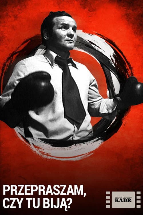 Poster for Excuse Me, Is It Here They Beat Up People?
