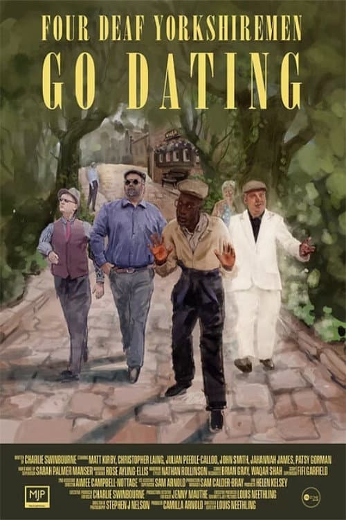Poster for Four Deaf Yorkshiremen Go Dating