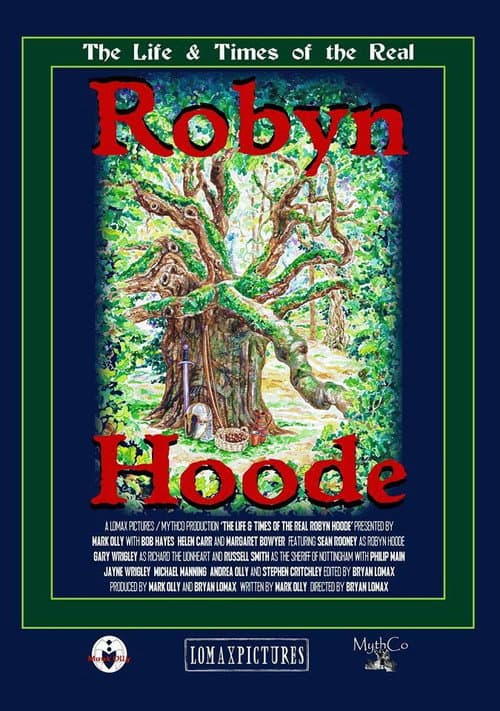 Poster for The Life and Times of the Real Robyn Hoode