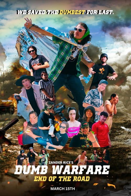 Постер до фільму «Dumb Warfare: End of the Road»