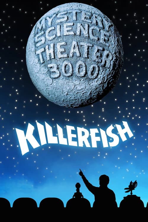 Poster for Mystery Science Theater 3000: Killer Fish