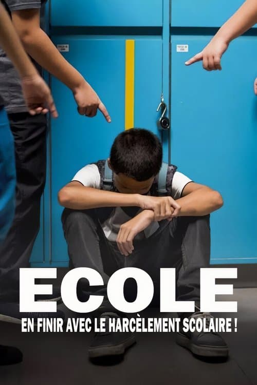 Poster for Ecole : en finir avec le harcèlement !
