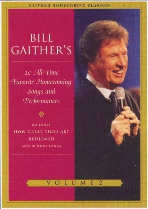 Постер до фільму «Gaither Homecoming Classics Vol 2»