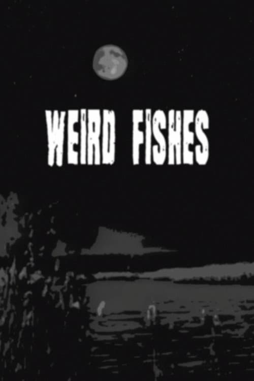 Poster for Weird Fishes