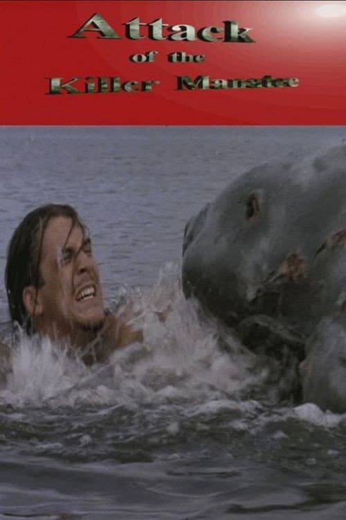 Poster for Attack of the Killer Manatee