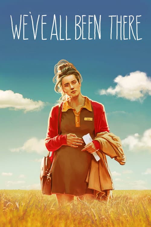 Poster for We've All Been There