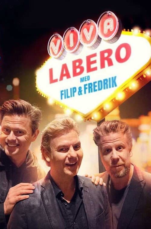 Poster for Viva Labero - Filip & Fredriks magiska dygn i Las Vegas