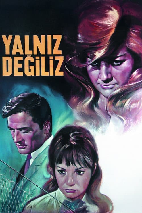 Poster for Yalnız Değiliz