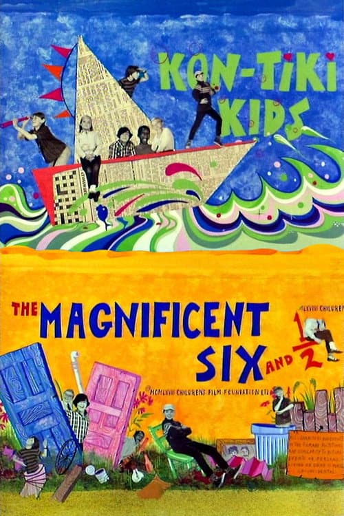 Постер до фільму «The Magnificent Six and ½: Kontiki Kids»