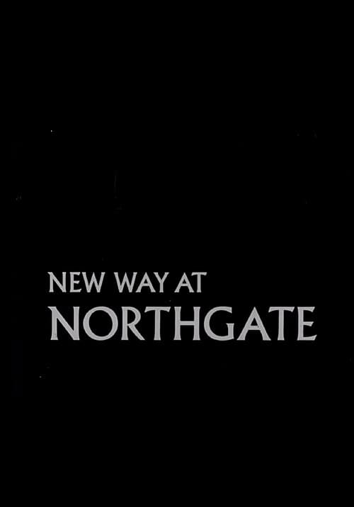 Poster for New Way at Northgate