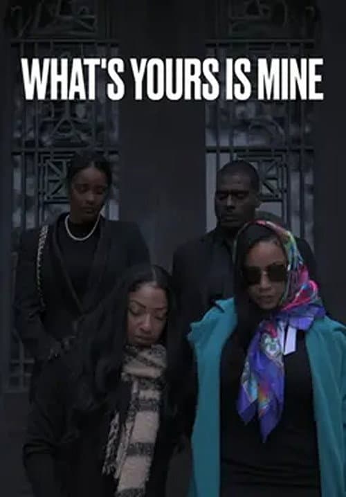 Poster for What's Yours Is Mine