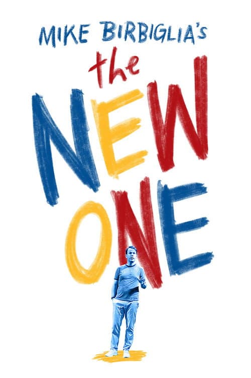 Poster for Mike Birbiglia: The New One