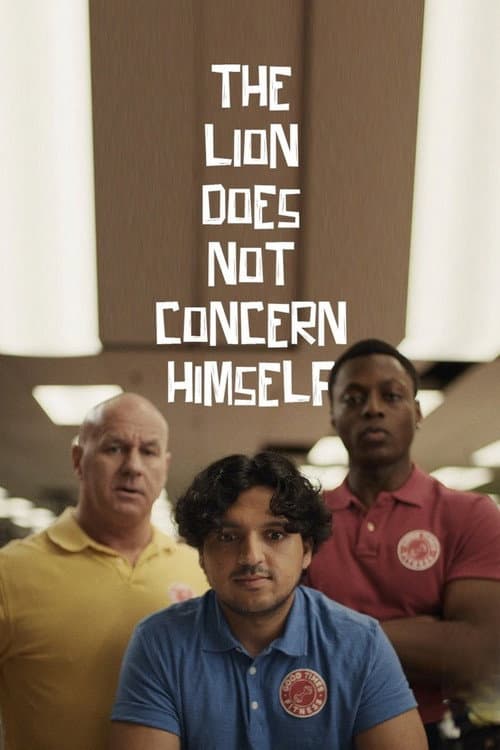 Poster for The Lion Does Not Concern Himself