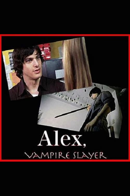 Poster for Alex, Vampire Slayer