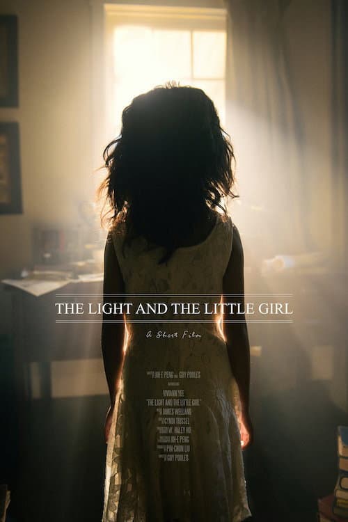 Постер до фільму «The Light and the Little Girl»