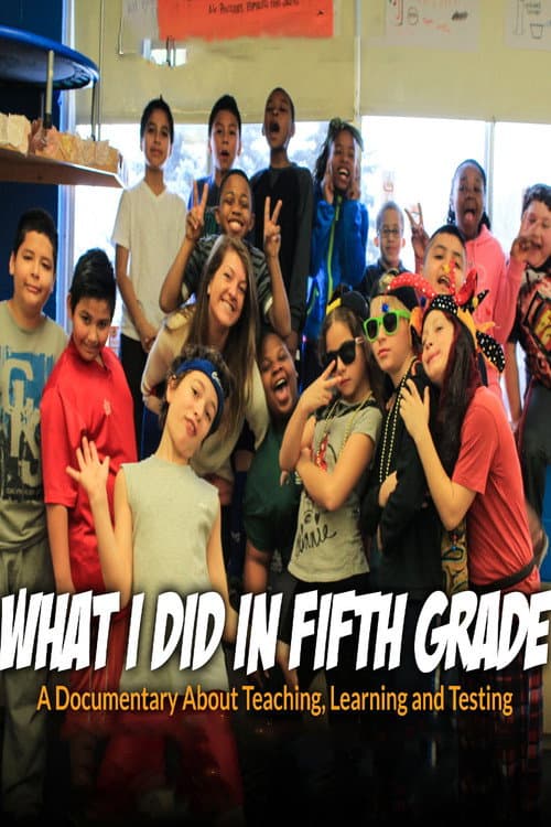 Poster for What I Did In Fifth Grade