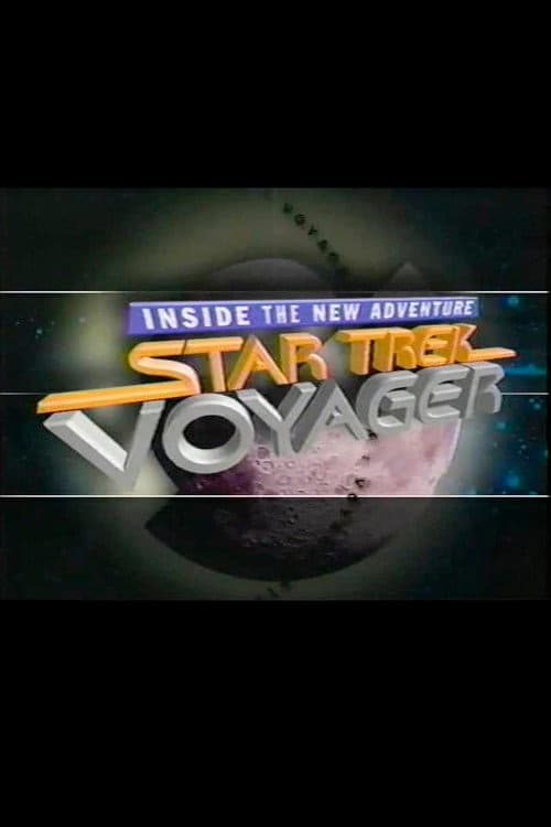 Poster for Star Trek: Voyager - Inside the New Adventure