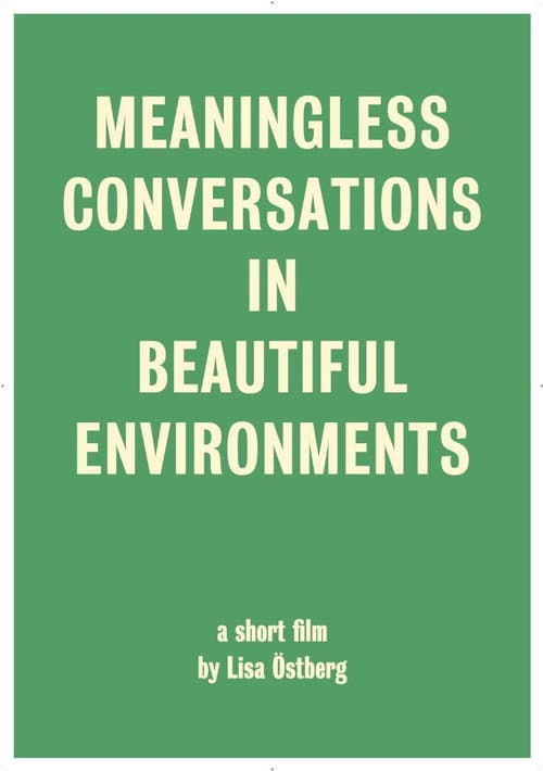 Poster for Meaningless Conversations in Beautiful Environments