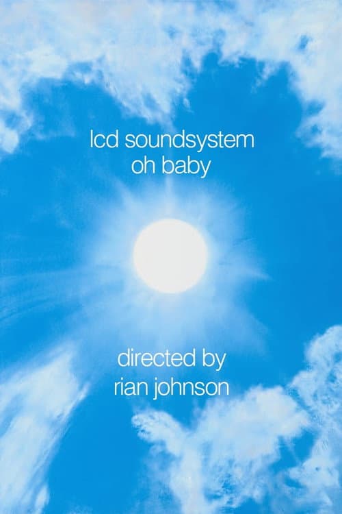 Poster for LCD Soundsystem: Oh Baby