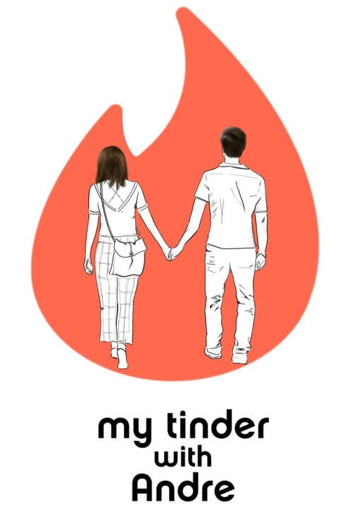Poster for My Tinder with Andre
