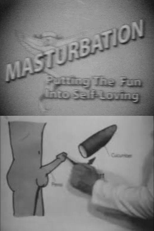 Poster for Masturbation: Putting the Fun Into Self-Loving