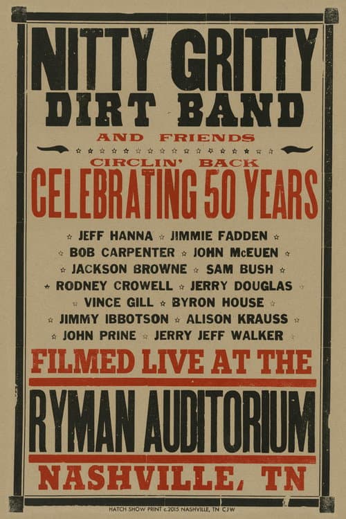 Poster for Nitty Gritty Dirt Band and Friends - Circlin' Back: Celebrating 50 Years