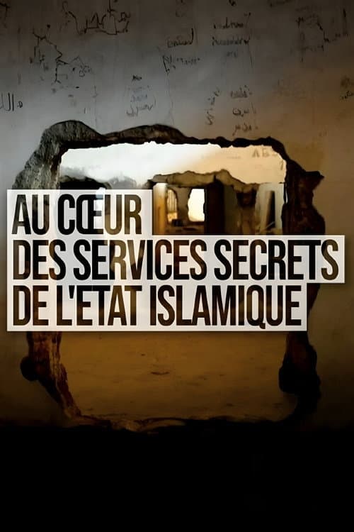 Poster for Au coeur des services secrets de l'Etat islamique