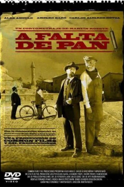 Poster for A falta de pan