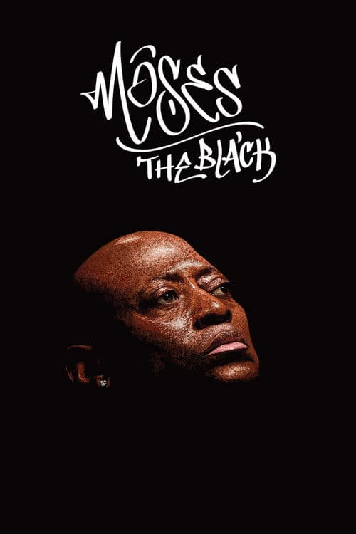 Poster for Moses the Black