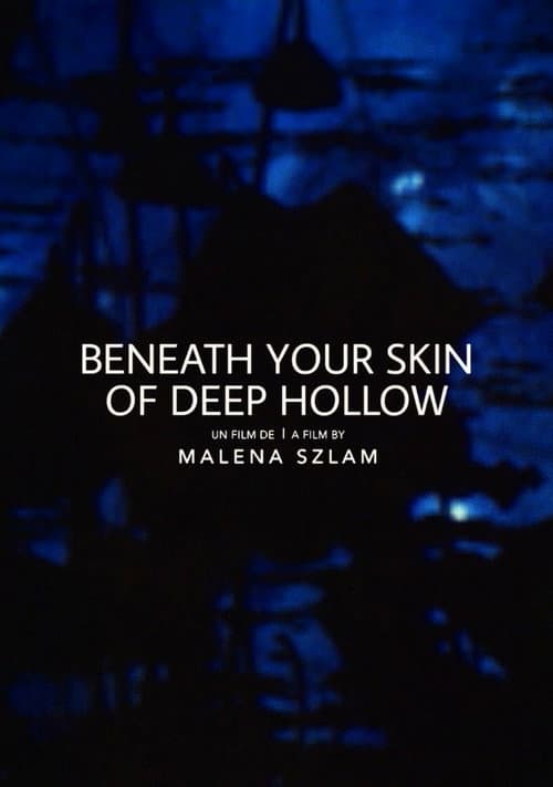 Poster for Beneath Your Skin of Deep Hollow
