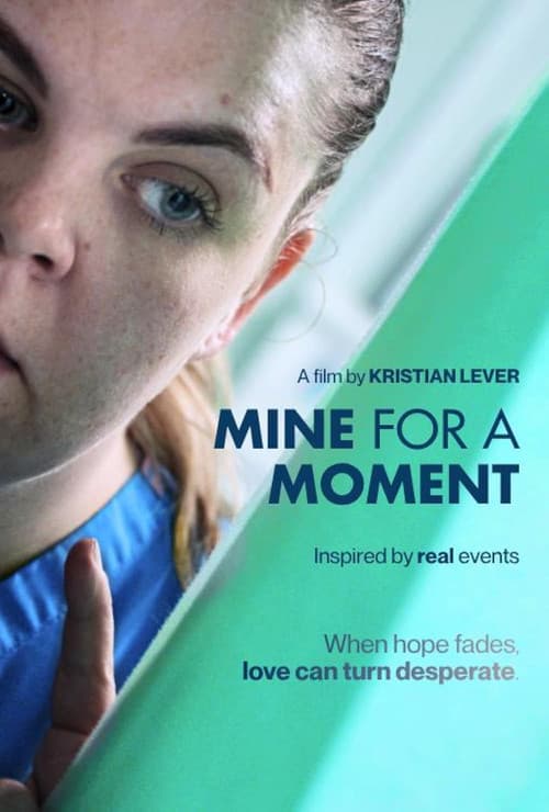 Poster for Mine for a Moment