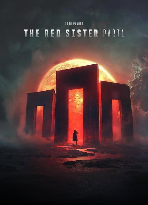 Poster for The Tenth Planet: The Red Sister - Part 1