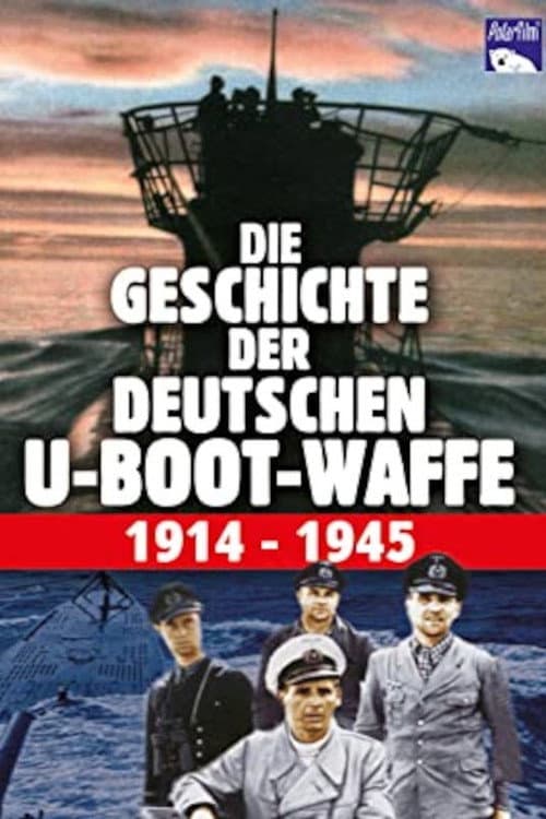 Poster for History of the German Submarines 1914-1945