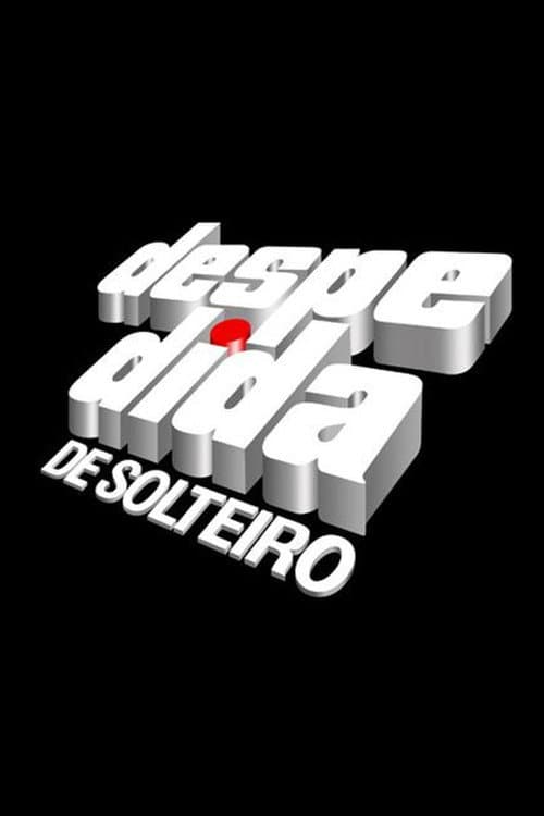 Poster for Despedida de Solteiro
