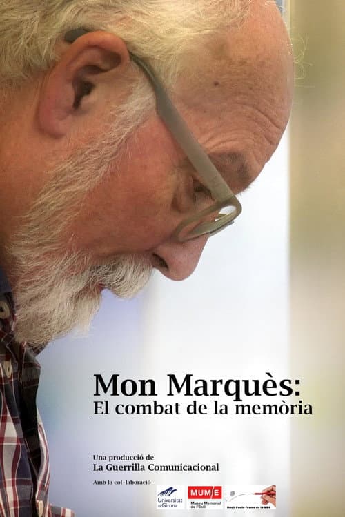 Poster for Mon Marquès: el combat de la memòria