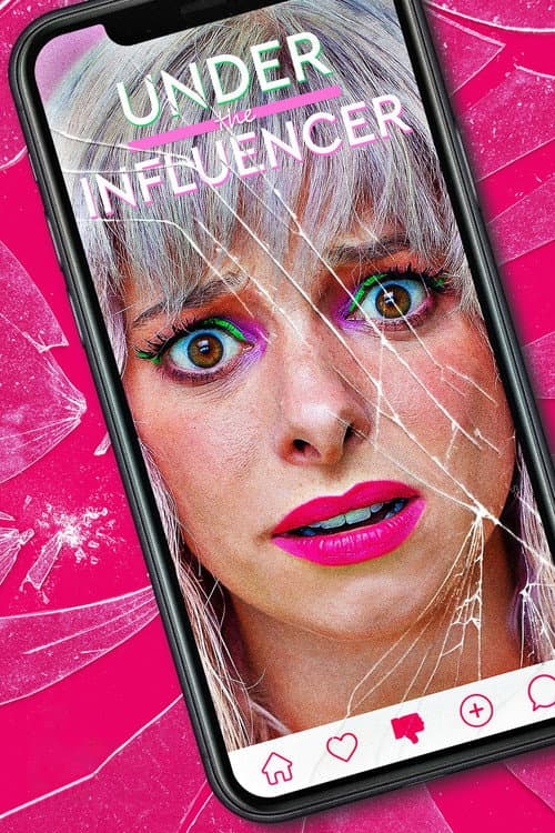 Poster for Under the Influencer