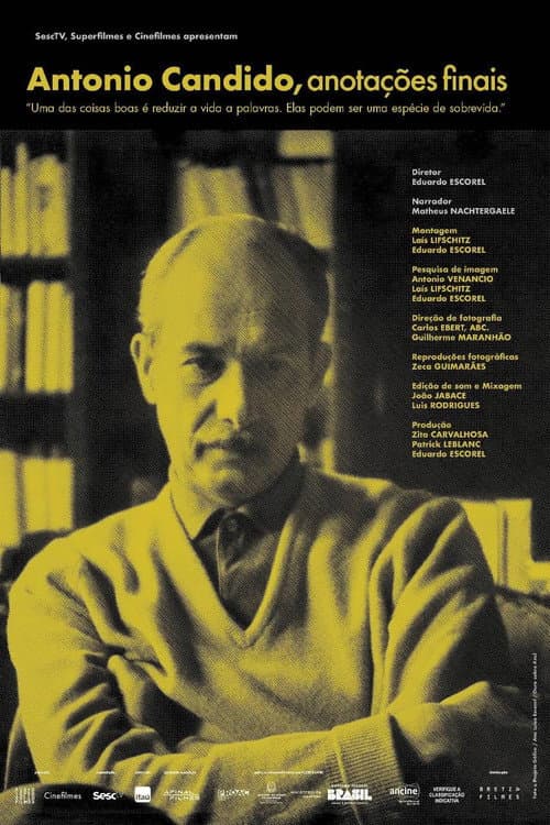 Poster for Antonio Candido, Final Notes