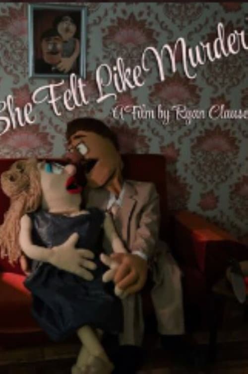 Poster for She Felt Like Murder!