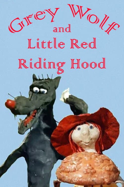 Постер до фільму «Grey Wolf and Little Red Riding Hood»