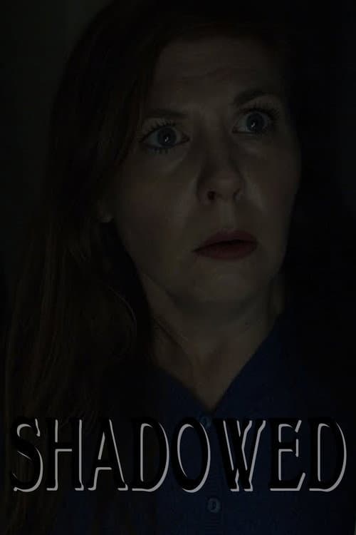Poster for Shadowed