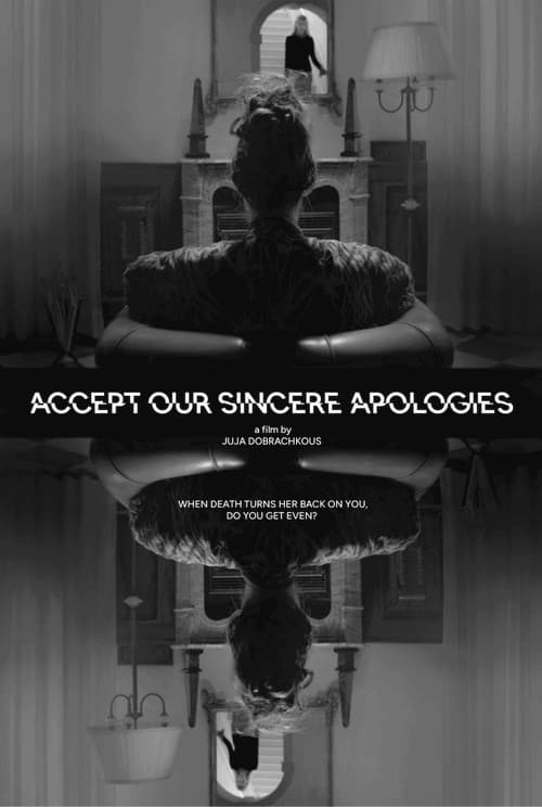 Poster for Accept Our Sincere Apologies