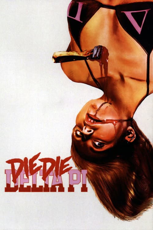 Poster for Die Die Delta Pi